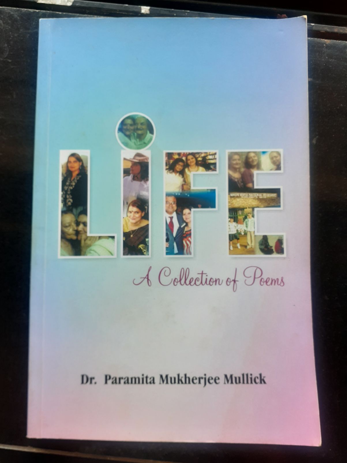 LIFE A COLLECTION OF POEMS