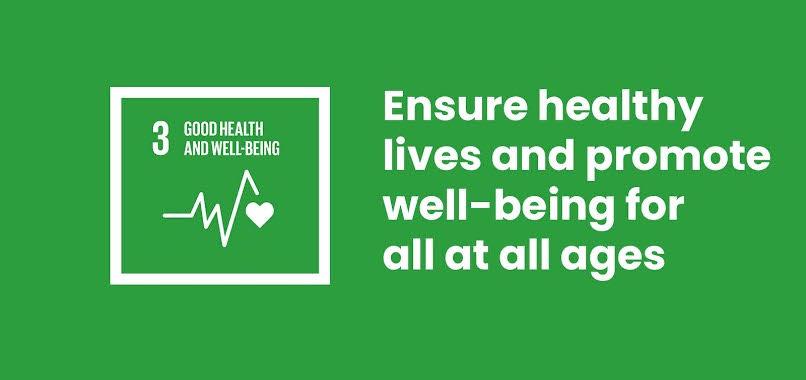 United Nations SDG 3: Good Health and Well – Being