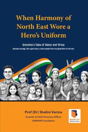 Book 3 When Harmony of North East Wore a Hero’s Uniform